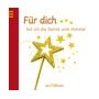 Fr dich hol ich die Sterne vom Himmel